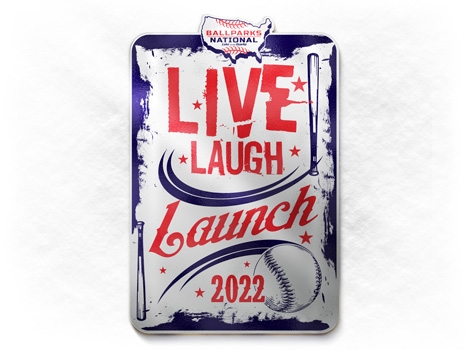2022 Live. Laugh. Launch.