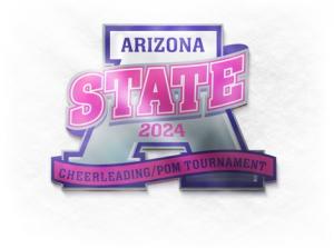 2024 Arizona State Cheerleading/Pom Tournament